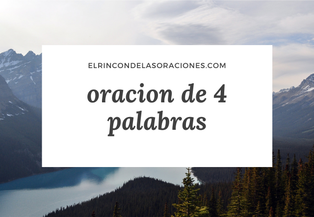 oracion de 4 palabras