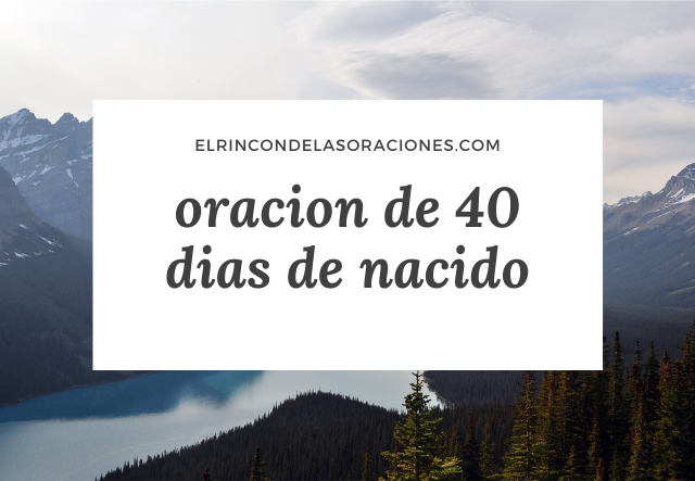 oracion de 40 dias de nacido