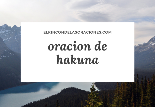 oracion de hakuna