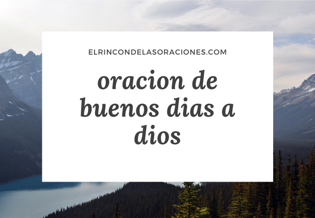 oracion de buenos dias a dios