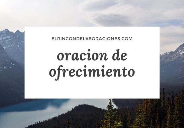 oracion de ofrecimiento