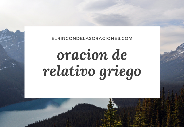 oracion de relativo griego