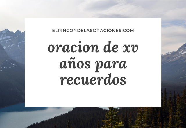 oracion de xv años para recuerdos