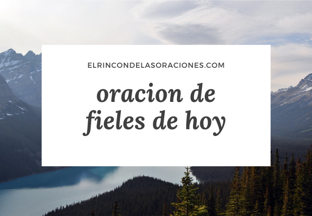 oracion de fieles de hoy