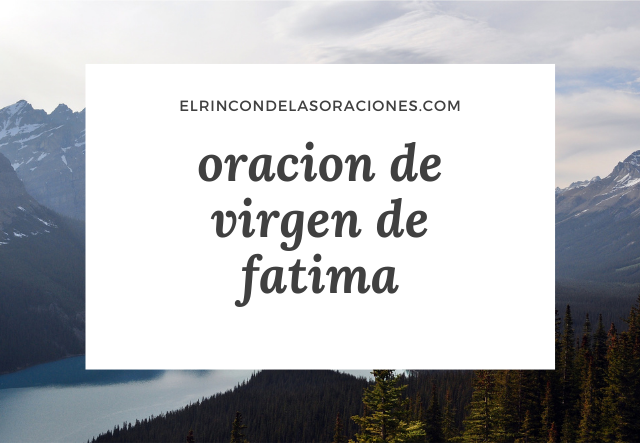 oracion de virgen de fatima