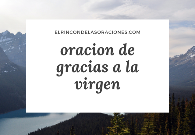 oracion de gracias a la virgen