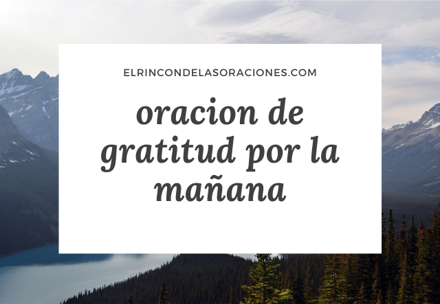 oracion de gratitud por la mañana