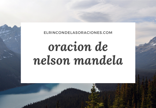 oracion de nelson mandela