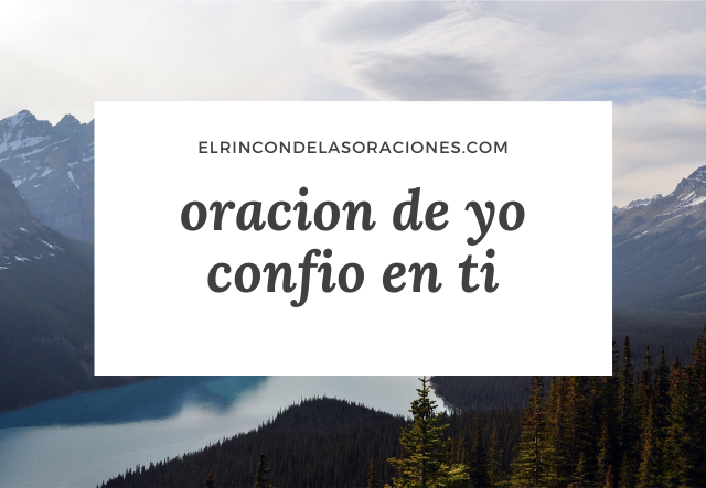 oracion de yo confio en ti