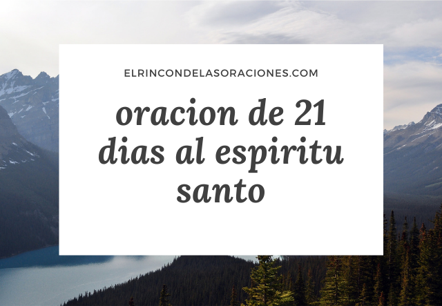 oracion de 21 dias al espiritu santo