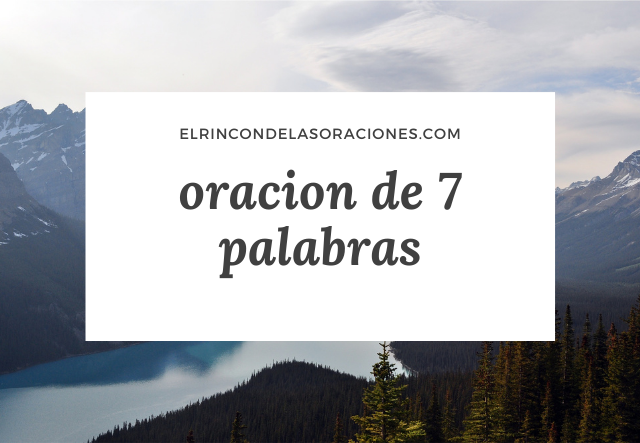 oracion de 7 palabras