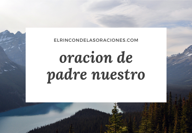 oracion de padre nuestro