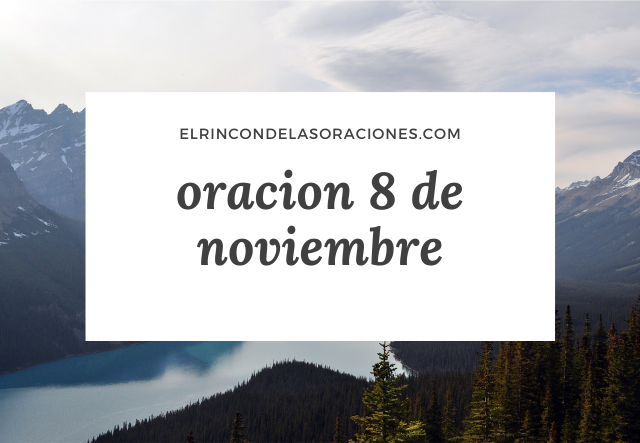 oracion 8 de noviembre