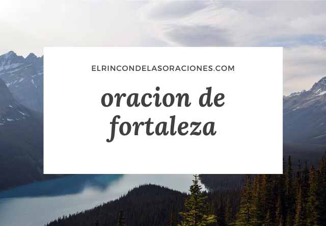 oracion de fortaleza